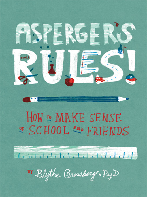 Title details for Asperger's Rules! by Blythe Grossberg - Available